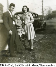 1945 - Dad, Sal Oliveri & Mom,    Tiemann Ave