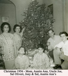 Christmas 1956 - Mom, Auntie Ann,   Uncle Joe, Sal Oliveri, Joey & Sal, Auntie Ann's